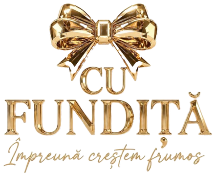 Cu Fundița — Împreună creștem frumos